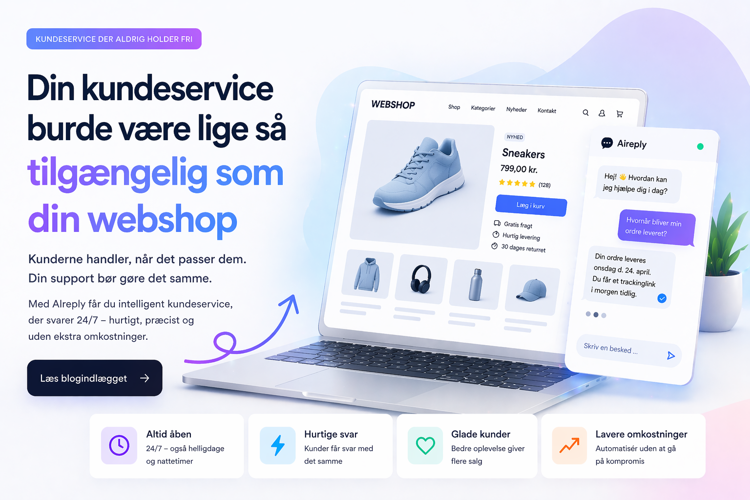Kundeservice, telefonpasning og chat til webshop døgnet rundt