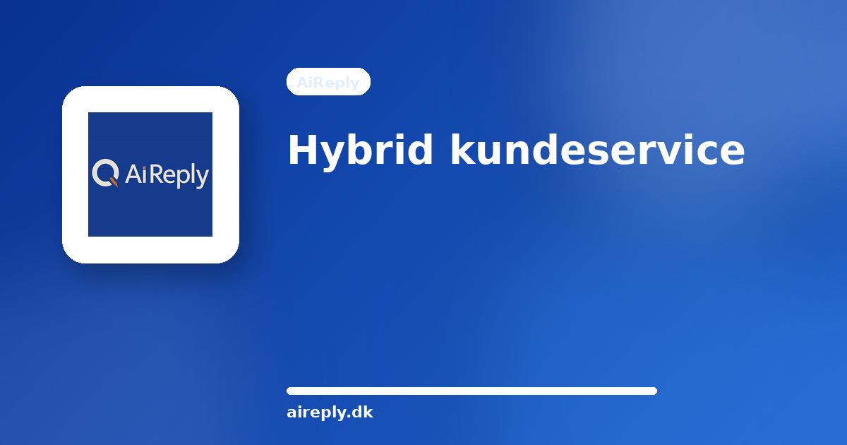 Illustration til Hybrid kundeservice: det bedste fra mennesker og hurtige svar i telefon og chat